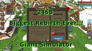 246b biggest rebirth ever giant simulator