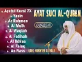 Download Lagu BACAAN AL-QURAN yang sangat merdu | Alfatiha, Alkahfi,Yasin,Alwaqia, Arrahman, AAlmulk, Almoeathat