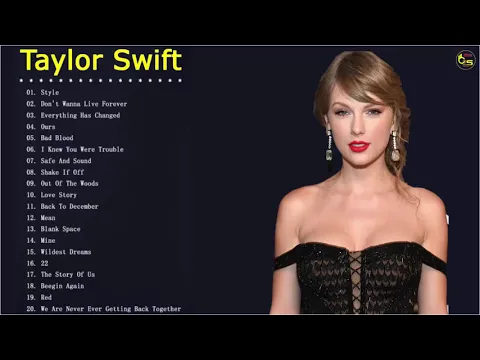 Download MP3 Taylor Swift Top Songs 2019 - Taylor Swift Greatest Hits Full Album