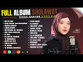 Download Lagu FULL ALBUM Sholawat: Nissa Sabyan Hits Terbaru \u0026 Terlengkap