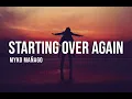Download Lagu Myko Mañago - Starting Over Again (Lyrics)