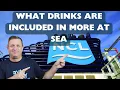 NCL s More at Sea Drink Package - What s Included