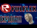 NEW ROBLOX EXPLOIT - FULFLEX WORKING LUA C EXECUTOR QUICK CMDS MORE