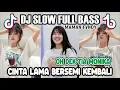 Download Lagu DJ SLOW FULL BASS CINTA LAMA BERSEMI KEMBALI X ADEK TIA MONIKA SOUND VIRAL TIKTOK