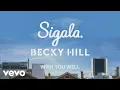 Download Lagu Sigala, Becky Hill - Wish You Well (Lyric Video)