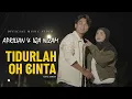 Download Lagu TIDURLAH OH CINTA - APRILIAN \u0026 IQA NIZAM
