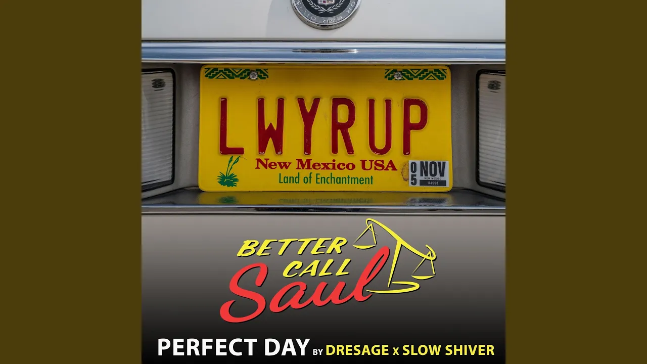 Perfect Day (From "Better Call Saul") Perfect Day (From "Better Call Saul")