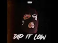 Dip it low