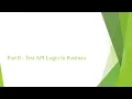 Part 8 - Test API Login In Postman