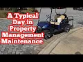 A Typical Day in Property Management Maintenance Realistic Vlog