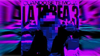 Cuando Se Te Moja La Tarea 3 Extremely Slowed Fan Remix LDRR 