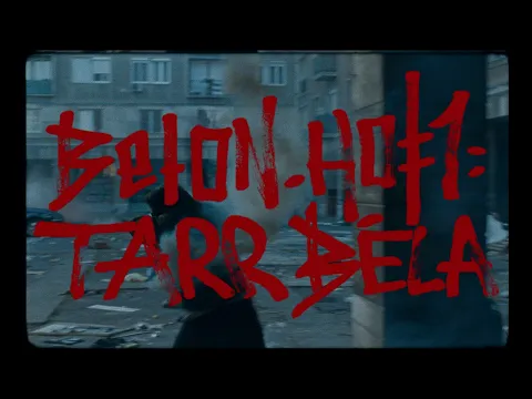 Video Thumbnail: BETON.HOFI - TARR BÉLA