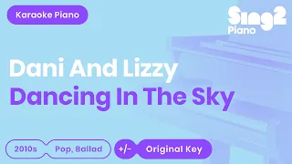 Download Dani and Lizzy - Dancing in the Sky (Karaoke Piano) MP3