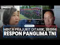 Download Lagu Komnas HAM Minta Prajurit Ditarik, Begini Respon Panglima TNI