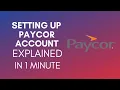How To Set Up Paycor Account 2025