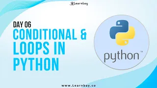 Conditional Loops In Python Day 06 Learn Python Python Tutorial Learnbay