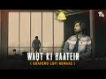 Dream Note - Waqt ki Baatein Gravero Lofi Remake