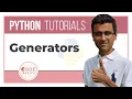 Python Tutorial - 22 Generators