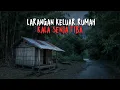 Download Lagu LARANGAN KELUAR RUMAH KALA SENJA! BERBAGAI KEJADIAN ANEH DI KAMPUNG NENEK