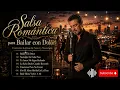 Salsa Romántica para Bailar con Dolor | Canciones Latinas de Amor y Nostalgia