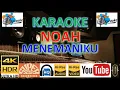 Download Lagu KARAOKE NOAH - 'Menemaniku' M/V Karaoke UHD 4K Original jernih
