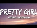Download Lagu Maggie Lindemann - Pretty Girl (Lyrics)