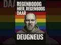 Regenboog hier, Regenboog daar(hardstyle)  – Deugneus