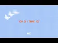Mosaic MSC - How Do I Thank You (Audio Only)