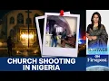 Lagu Gunmen Strike Nigeria Church Amid Rising US Pressure | Vantage with Palki Sharma | N18G