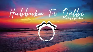 hubbuka fi qalbi dj pelan azm cover