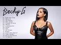 BeckyG Best Songs Full Album 2021 - BeckyG Greatest Hits Collection 2021