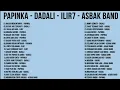 Dadali, Papinka, Asbak Band, Ilir7 -  Lagu Tahun 2000an Indonesia Pop Terbaik