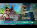 Download Lagu Lagu Opera Batak || NONSTOP LAGU TOR -  TOR BATAK || Playlist Lagu Opera Batak