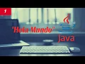 1 Hola mundo en Java curso basico en Java
