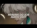 Download Lagu Menina Do Job x Viciada Em Sentar (Tiktok Ver) -  Dj Junior Sales [Edit Audio]