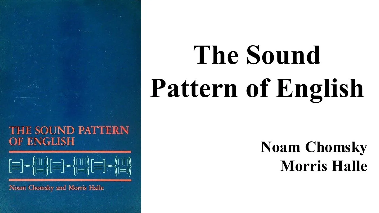 Noam Chomsky, "The Sound Pattern of English" (Book Note)