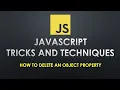 How to delete object properties in JavaScript