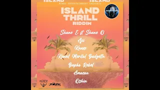 island thrill riddim mix mar 2021 nunez entertainment shane e shane o knaxx ajii amacon