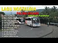 LAGU NOSTALGIA PALING DICARI - LAGU TEMBANG KENANGAN TEMAN DI PERJALANAN - TITIP RINDU BUAT AYAH