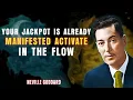 Download Lagu Your Jackpot Is Already Manifested — Activate It With This '' | NEVILLE GODDARD TEACHINGS