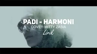 Download Padi - Harmoni (Cover Mitty Zasia) LIRIK MP3