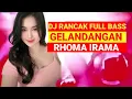 Download Lagu DJ gelandangan full bass.