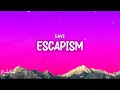 Download Lagu RAYE - Escapism (Lyrics)
