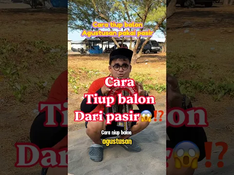 Cara tiup balon pakai pasir #lucu #comedy #ngakak #shortvideo