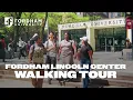 Fordham University Lincoln Center Walking Tour Fordham University