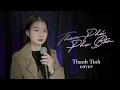 Lagu Tham Phú Phụ Bần - Thanh Tình (cover) || Nguyễn Vĩ - duyên tình ta tan nát cũng là do…