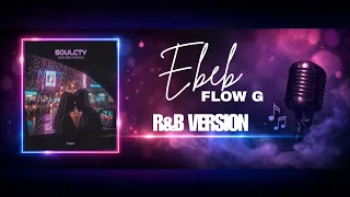ebeb flow g r u0026b version soulcty cover 