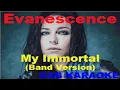 Lagu Evanescence - My Immortal (Band Version) - Karaoke Lyrics Instrumental