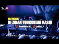 Download Lagu DJ ZIDAN TUNGGULAH KASIH 2022 #sandalajepang