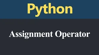 Assignment Operators in Python Hindi